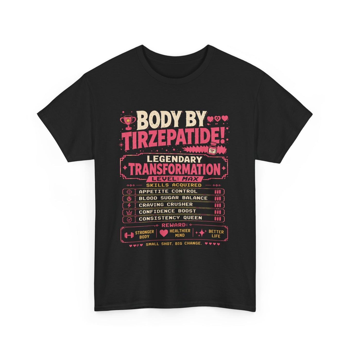Pink Body by Tirzepatide – Legendary Transformation Graphic Tee