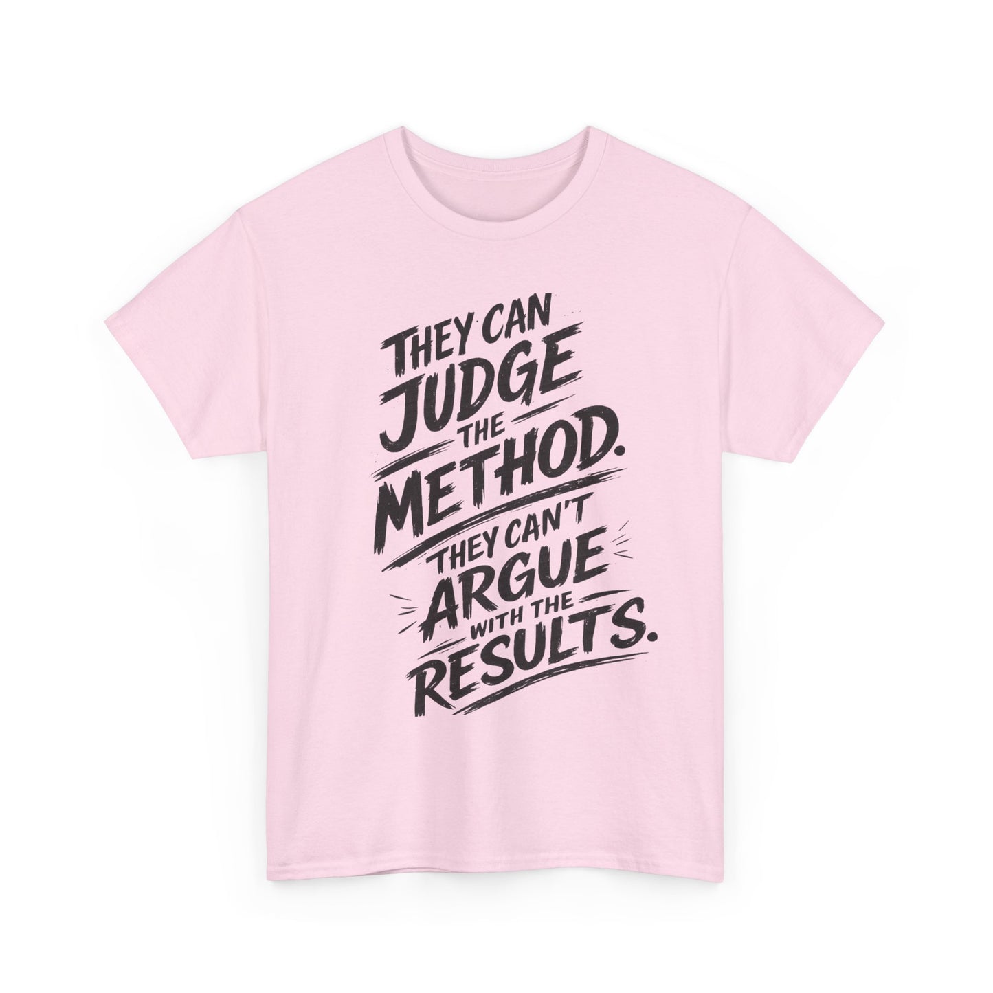 The Results Speak Tee