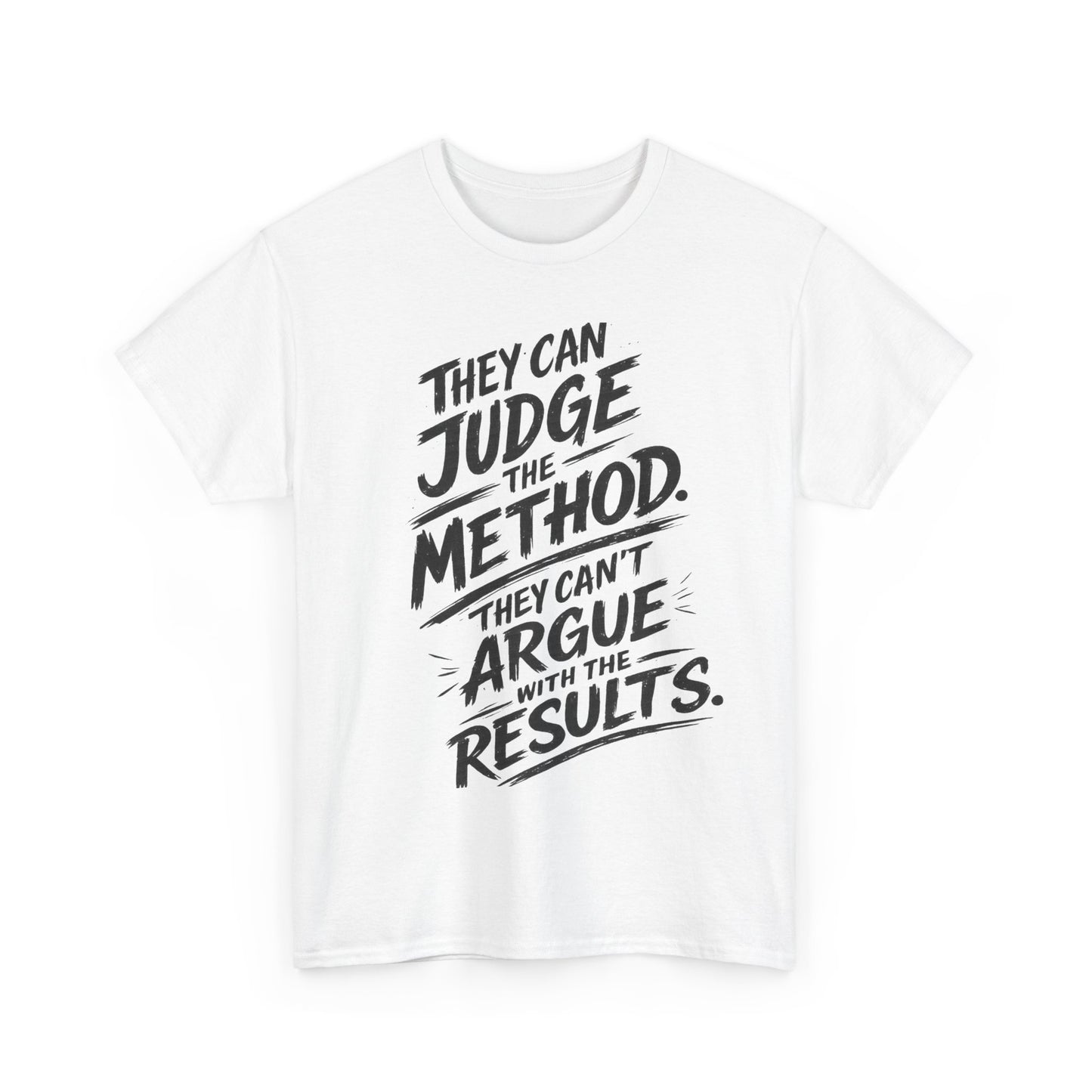 The Results Speak Tee