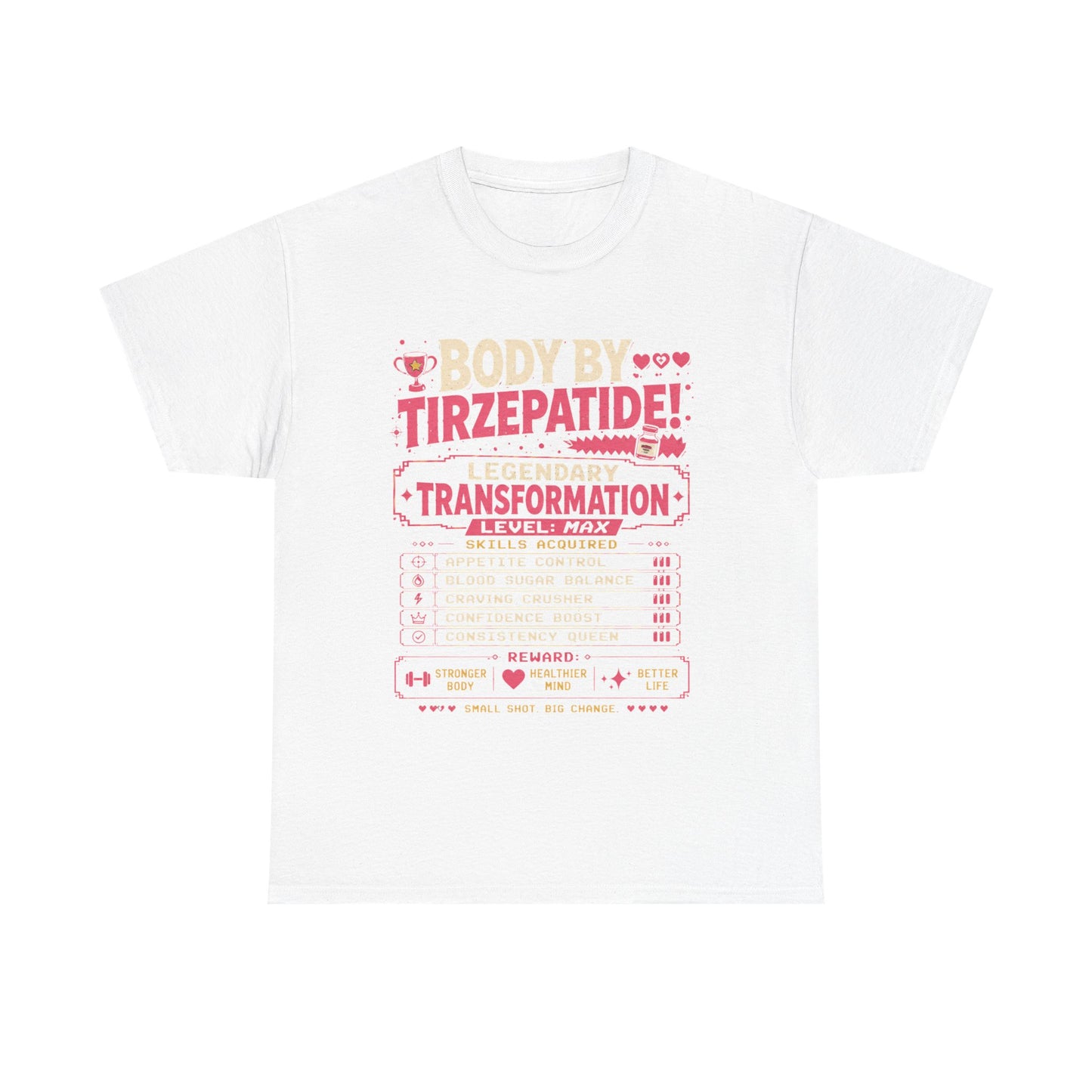 Pink Body by Tirzepatide – Legendary Transformation Graphic Tee