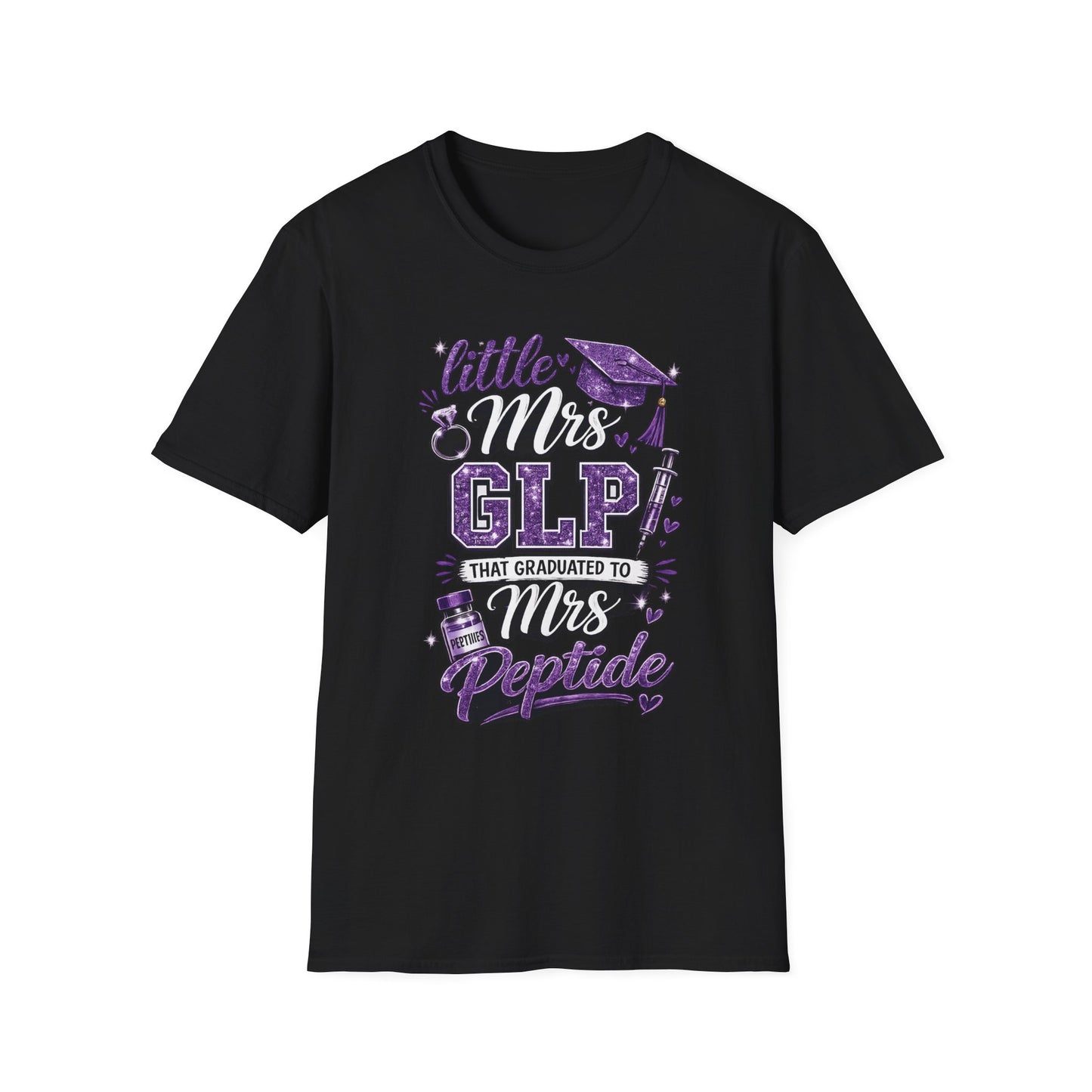 Little Mrs. GLP That Graduated to Mrs. Peptide Unisex Graphic T-Shirt