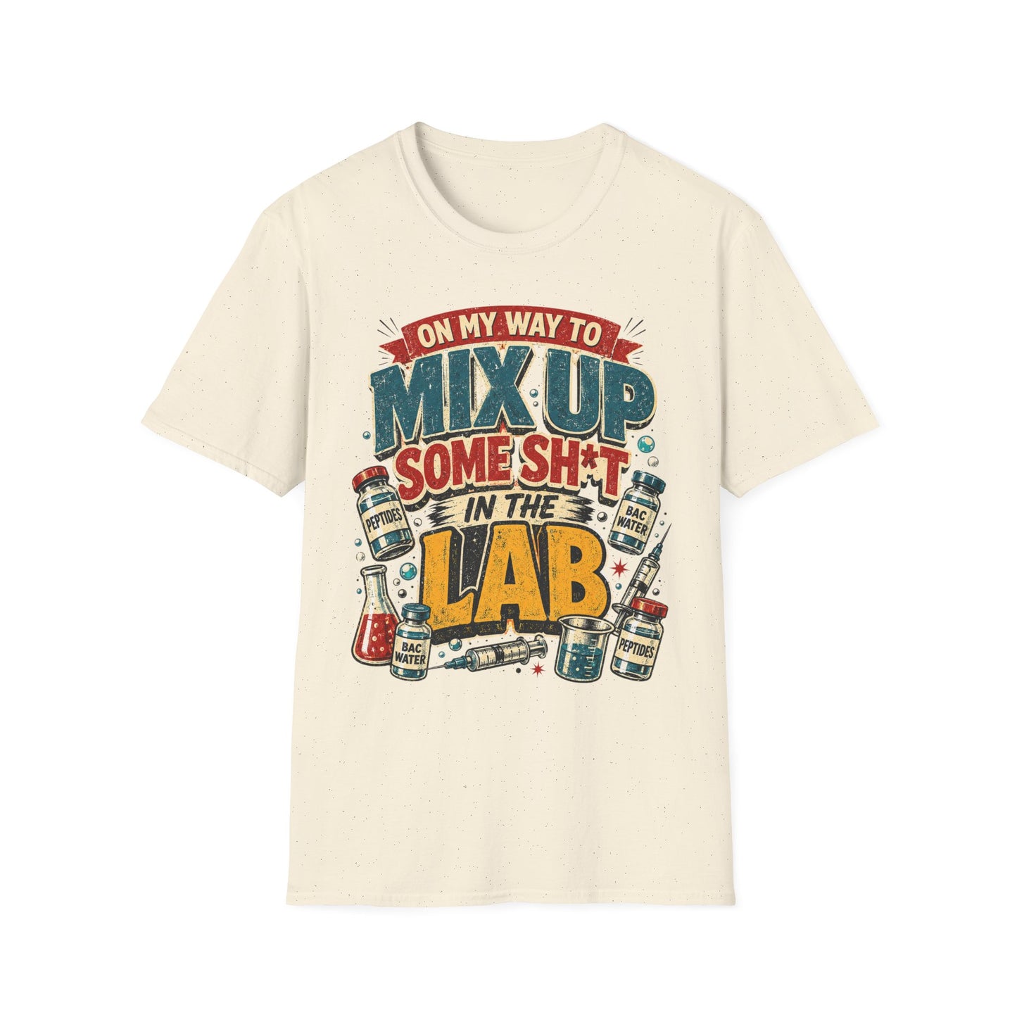 On My Way To Mix Up Some Sh*t In The Lab™ Graphic Tee