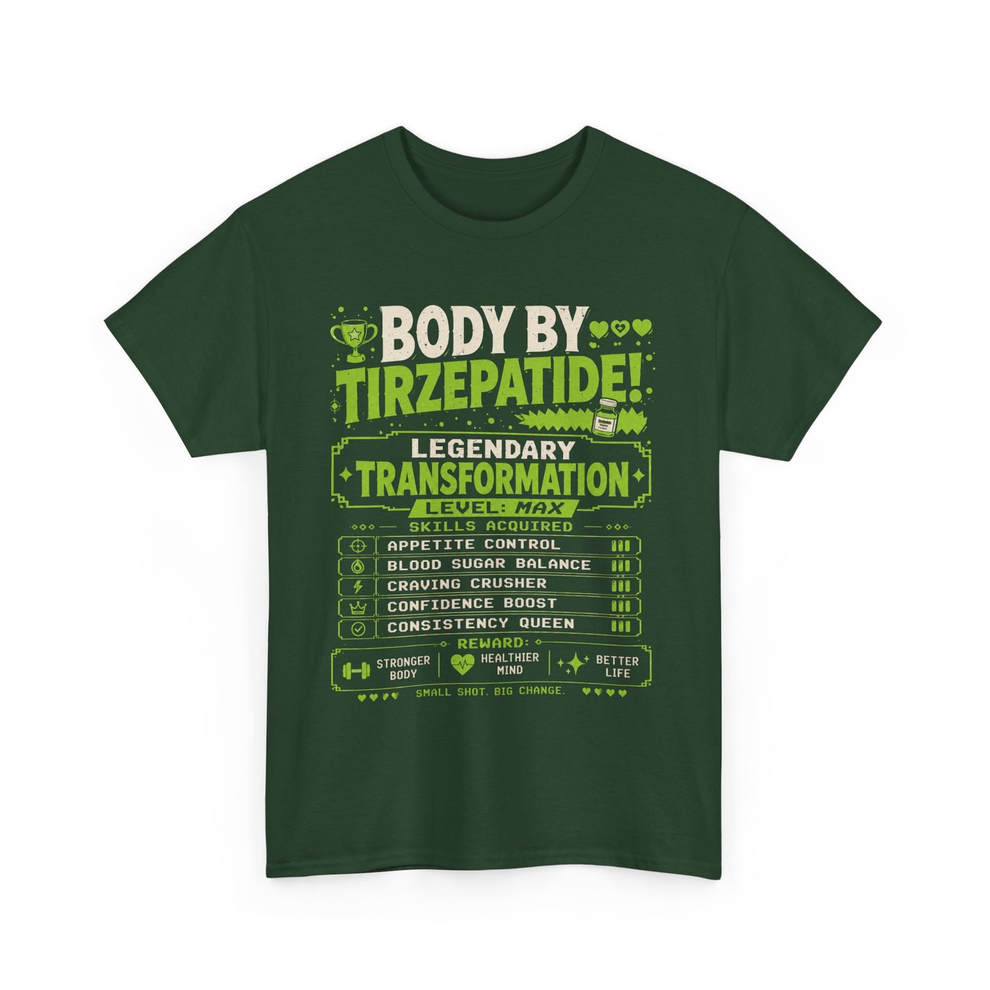 Green Body by Tirzepatide – Legendary Transformation Graphic Tee