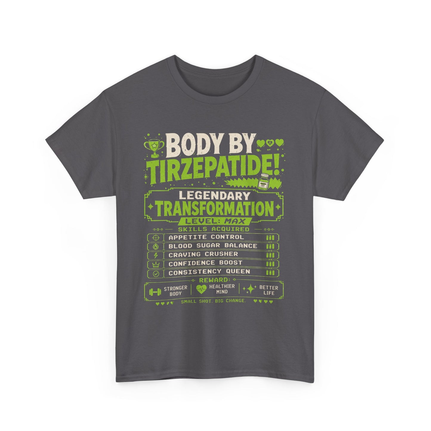 Green Body by Tirzepatide – Legendary Transformation Graphic Tee