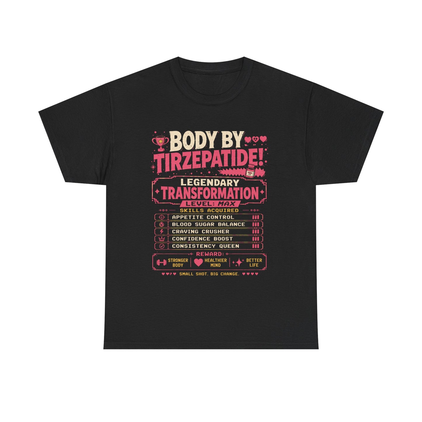 Pink Body by Tirzepatide – Legendary Transformation Graphic Tee