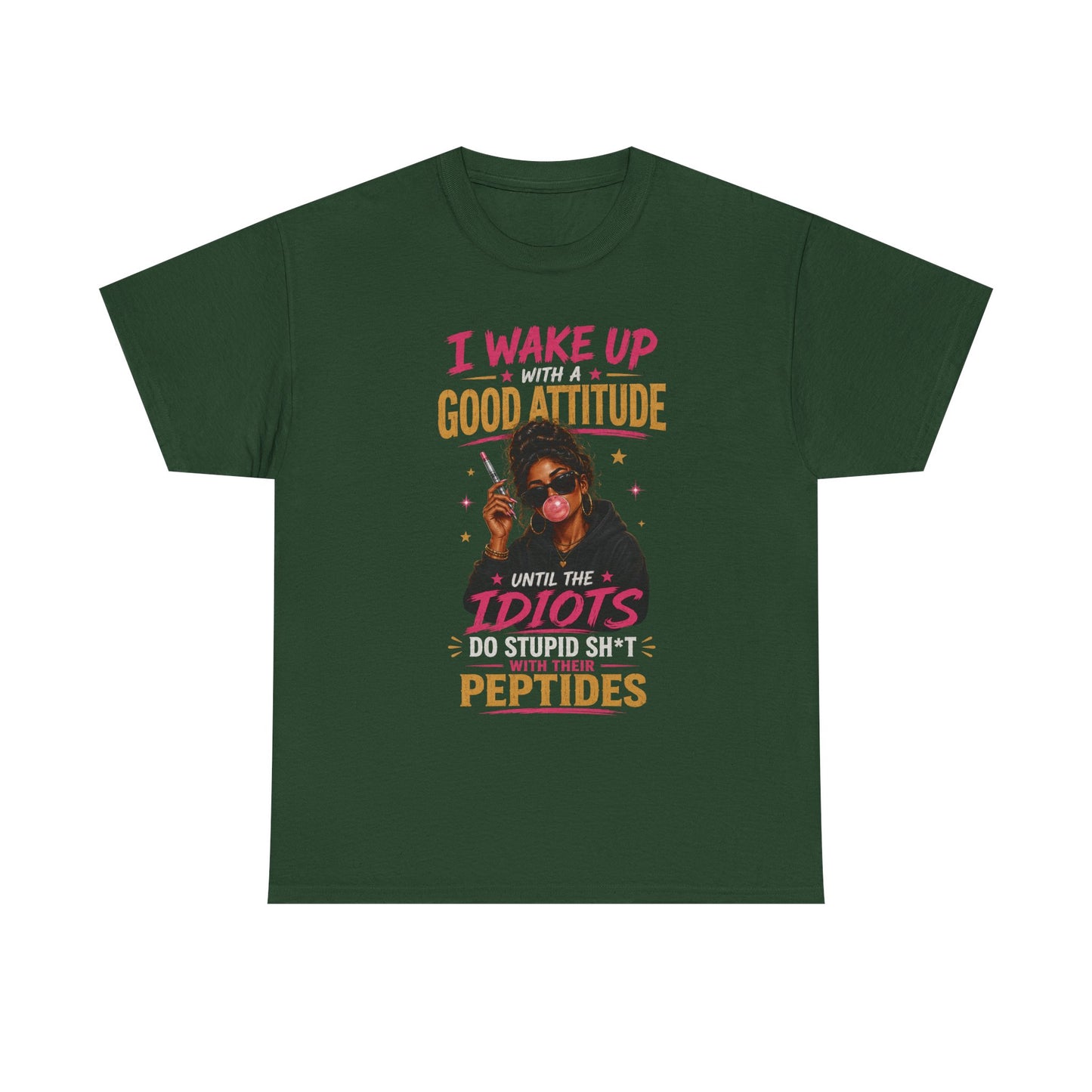 I Wake Up With a Good Attitude™ Tee