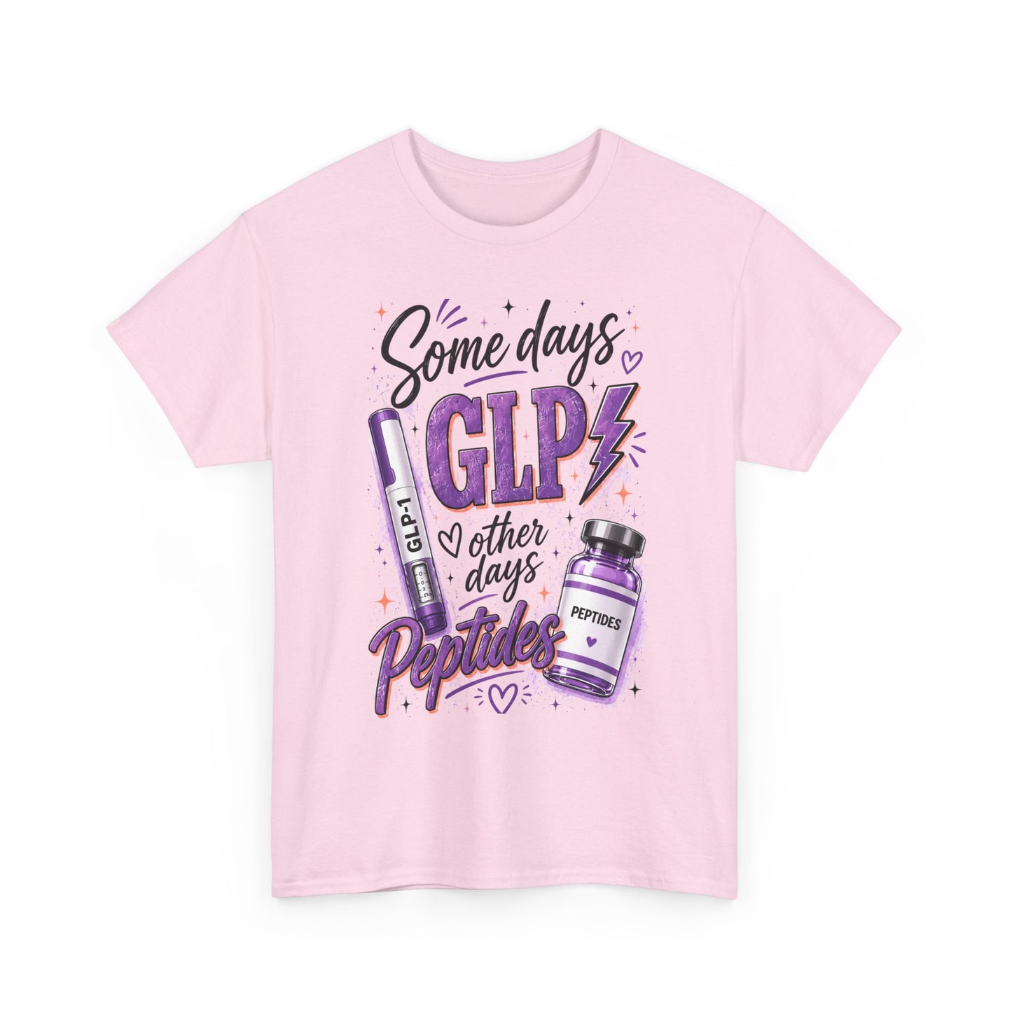 Some Days GLP. Other Days Peptides.™ Graphic Tee