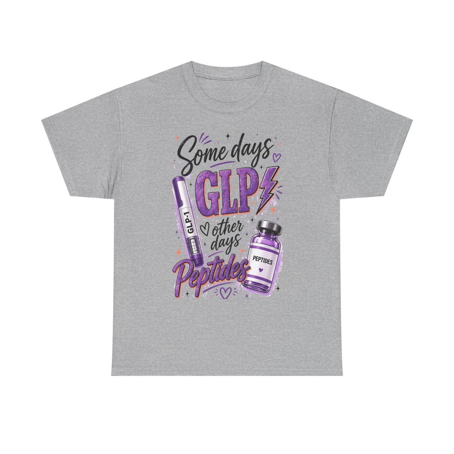 Some Days GLP. Other Days Peptides.™ Graphic Tee