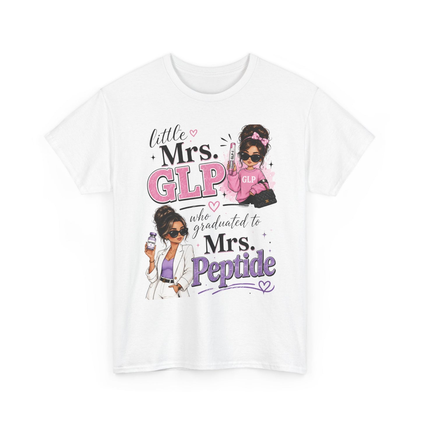 Little Mrs. GLP™ Graduated to Mrs. Peptide™ Graphic Tee