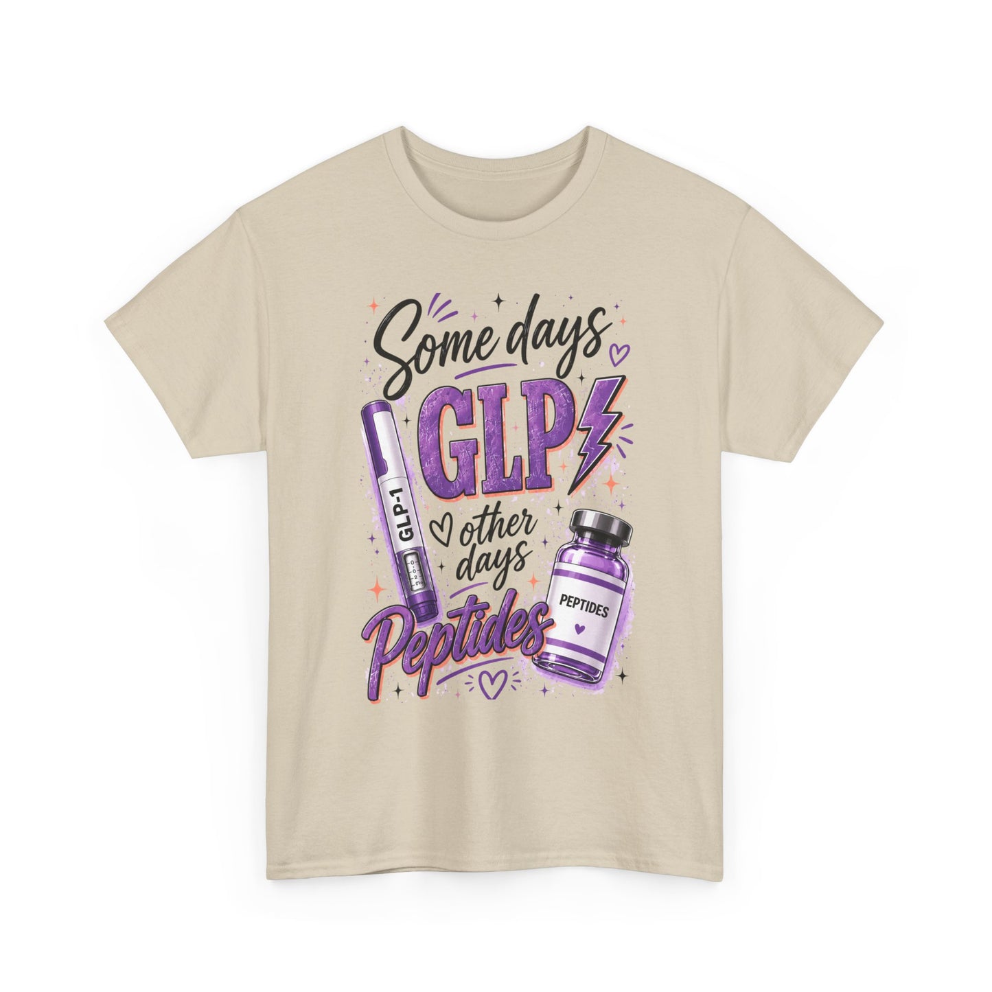 Some Days GLP. Other Days Peptides.™ Graphic Tee