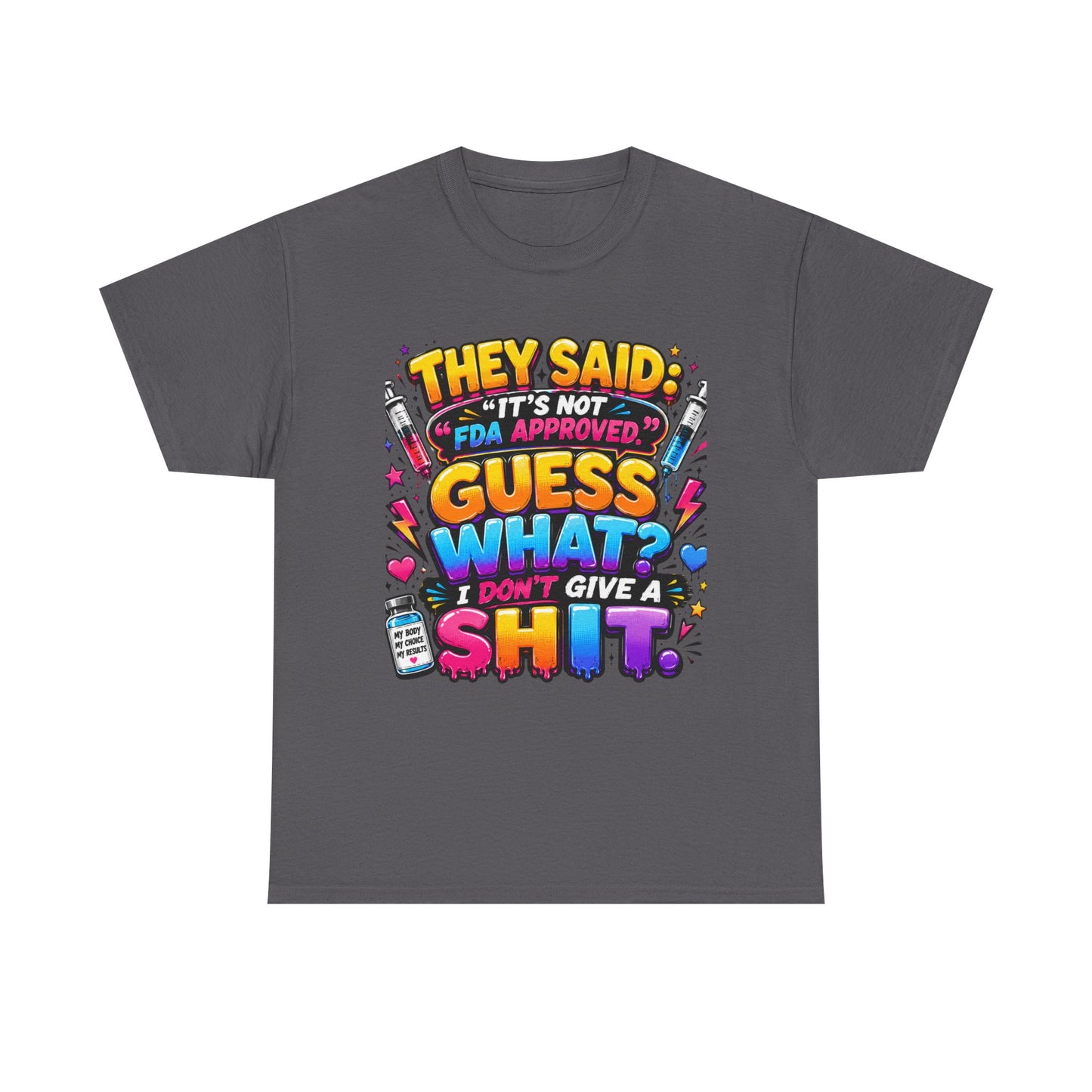 I Don’t Give A Shit ™ Tee