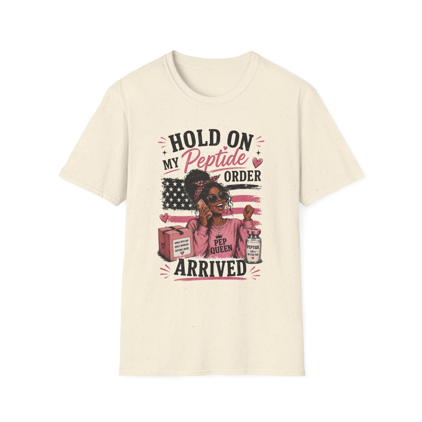 Hold On, My Peptide Order Arrived™ Graphic Tee