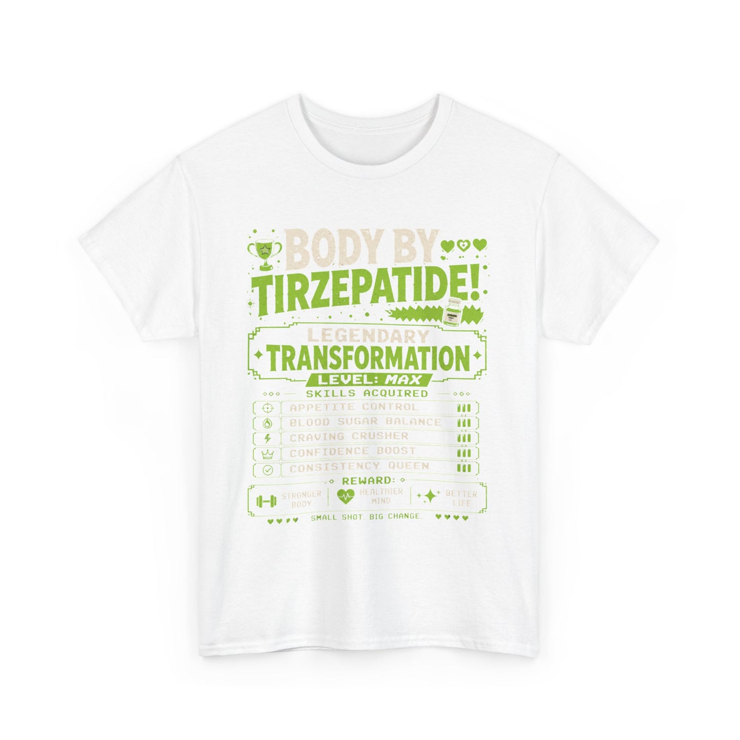 Green Body by Tirzepatide – Legendary Transformation Graphic Tee