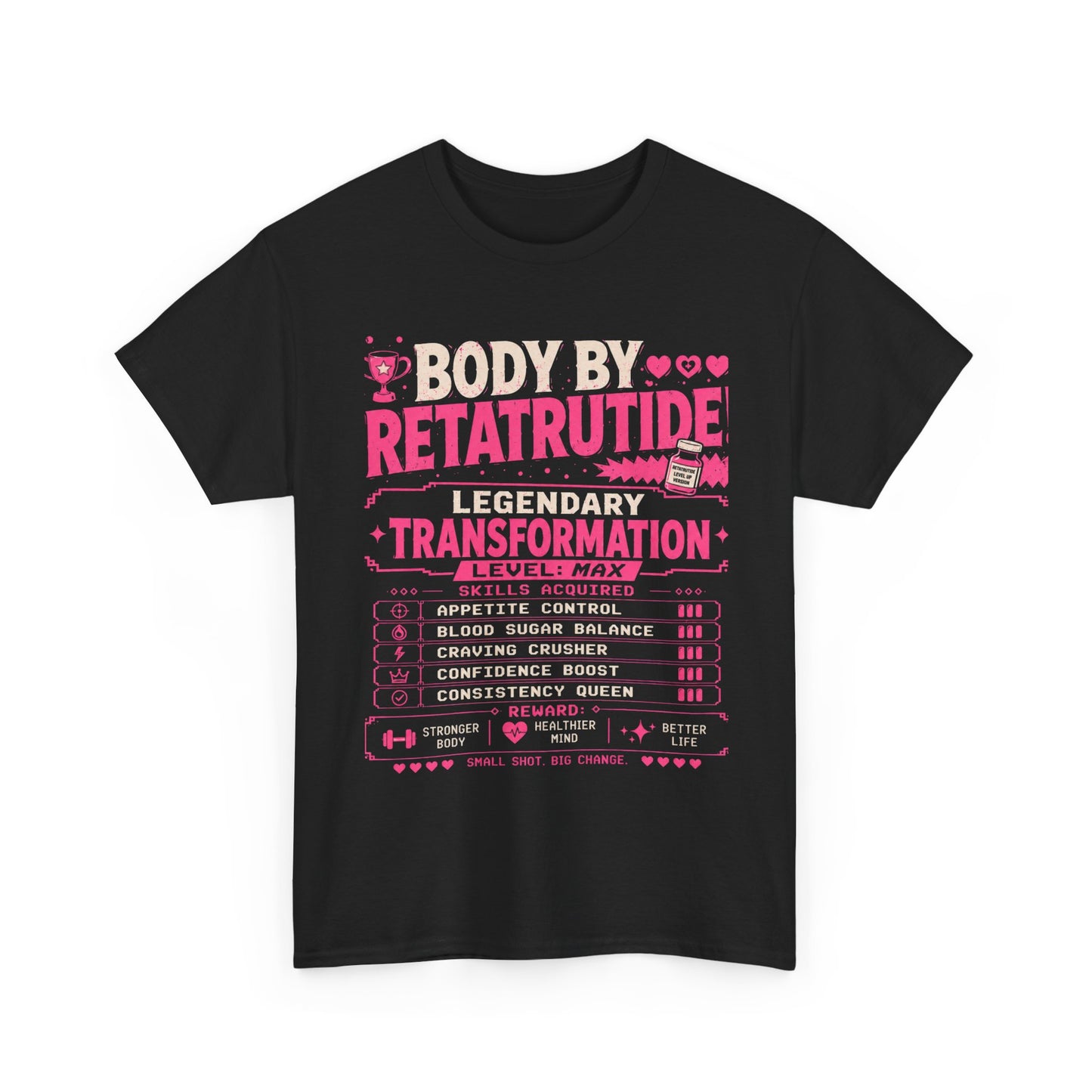 Pink Body by Retatrutide – Legendary Transformation Graphic Tee