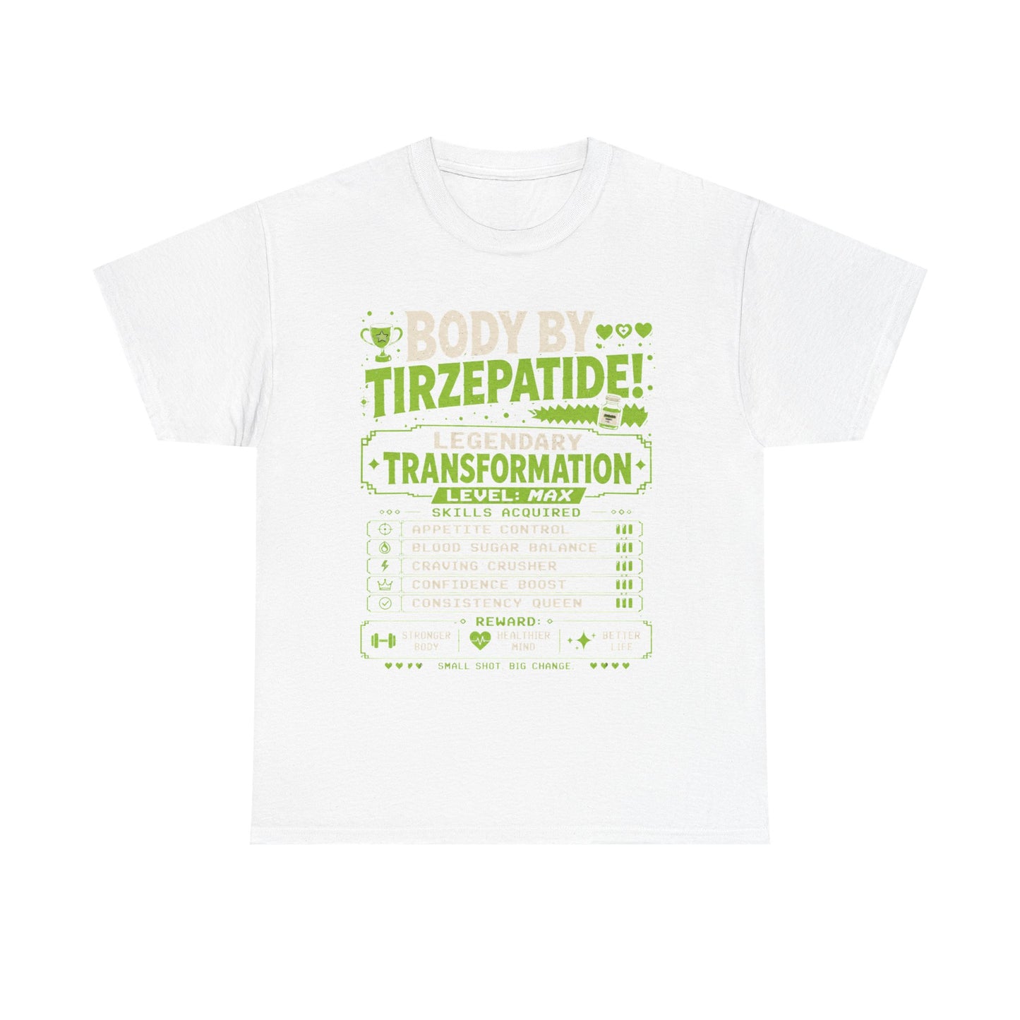 Green Body by Tirzepatide – Legendary Transformation Graphic Tee