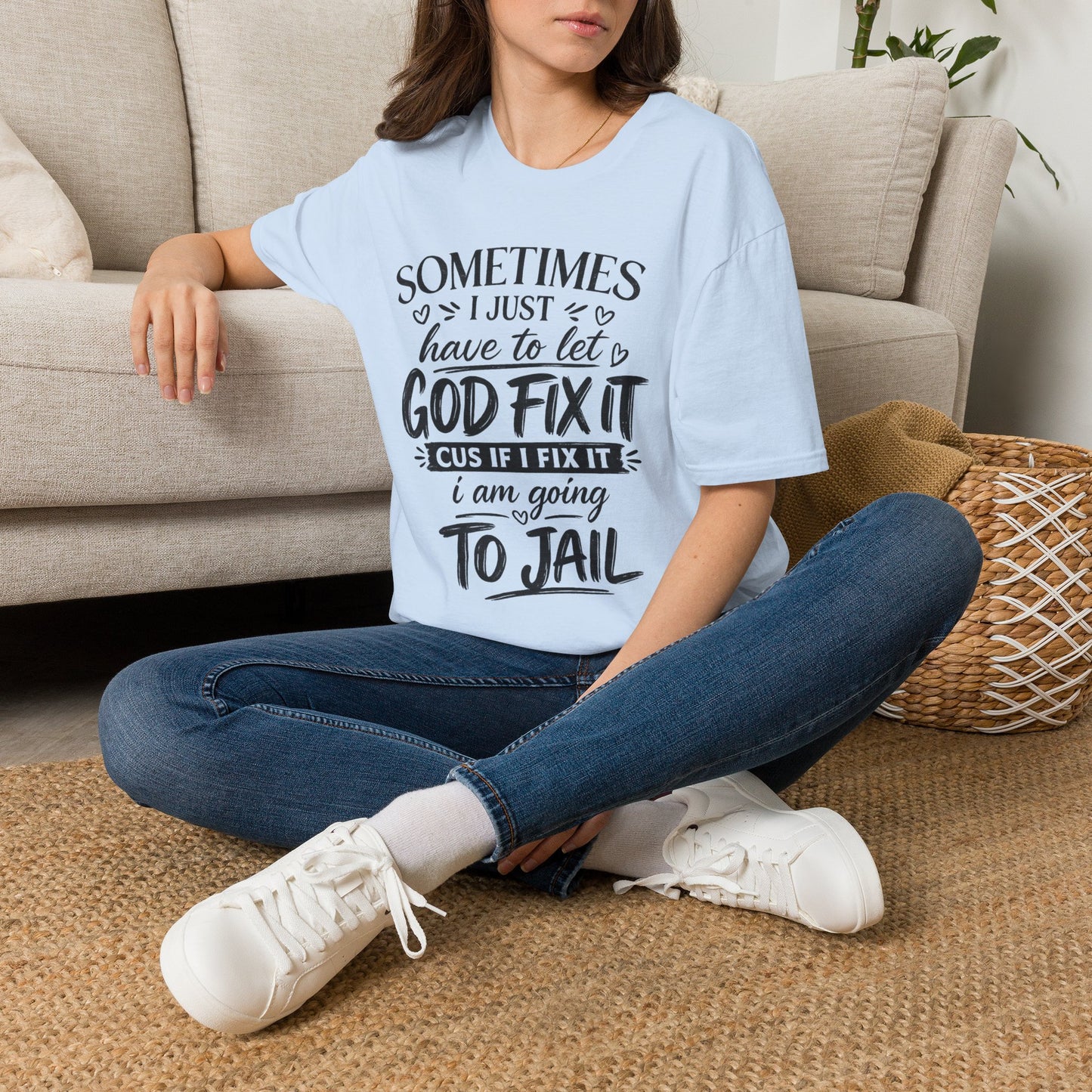 Sometimes I Just Have to Let God Fix It – Faith-Based Graphic Tee