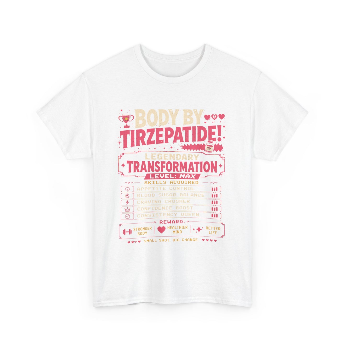 Pink Body by Tirzepatide – Legendary Transformation Graphic Tee