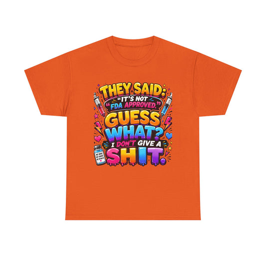 I Don’t Give A Shit ™ Tee