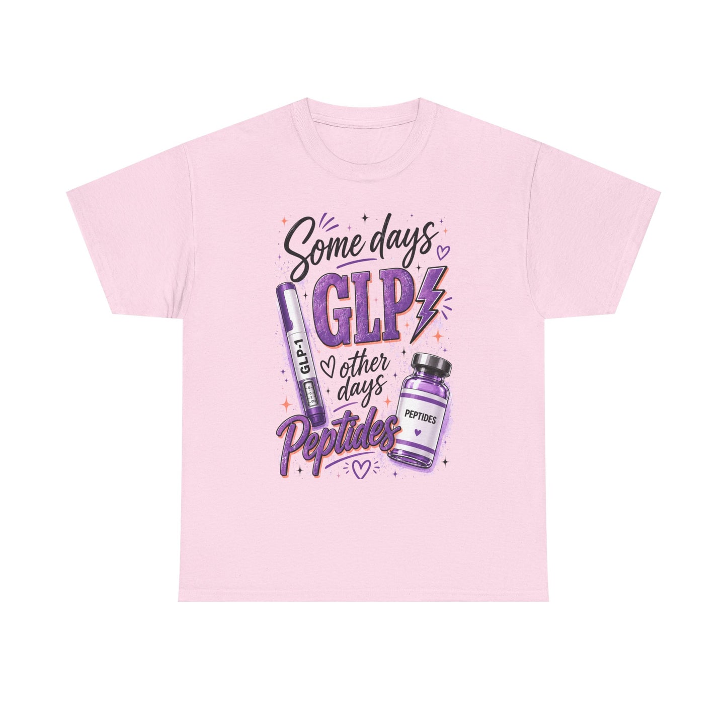 Some Days GLP. Other Days Peptides.™ Graphic Tee