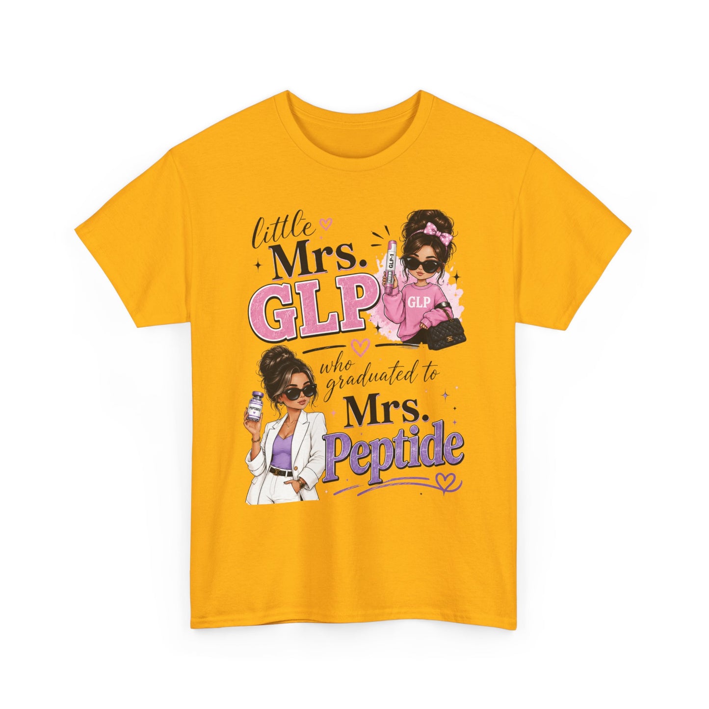 Little Mrs. GLP™ Graduated to Mrs. Peptide™ Graphic Tee