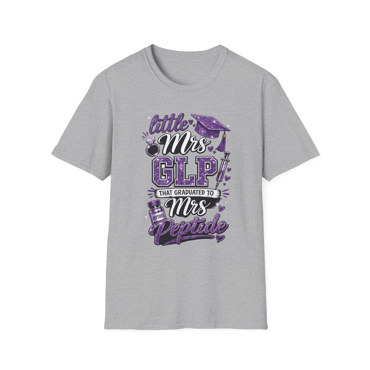Little Mrs. GLP That Graduated to Mrs. Peptide Unisex Graphic T-Shirt