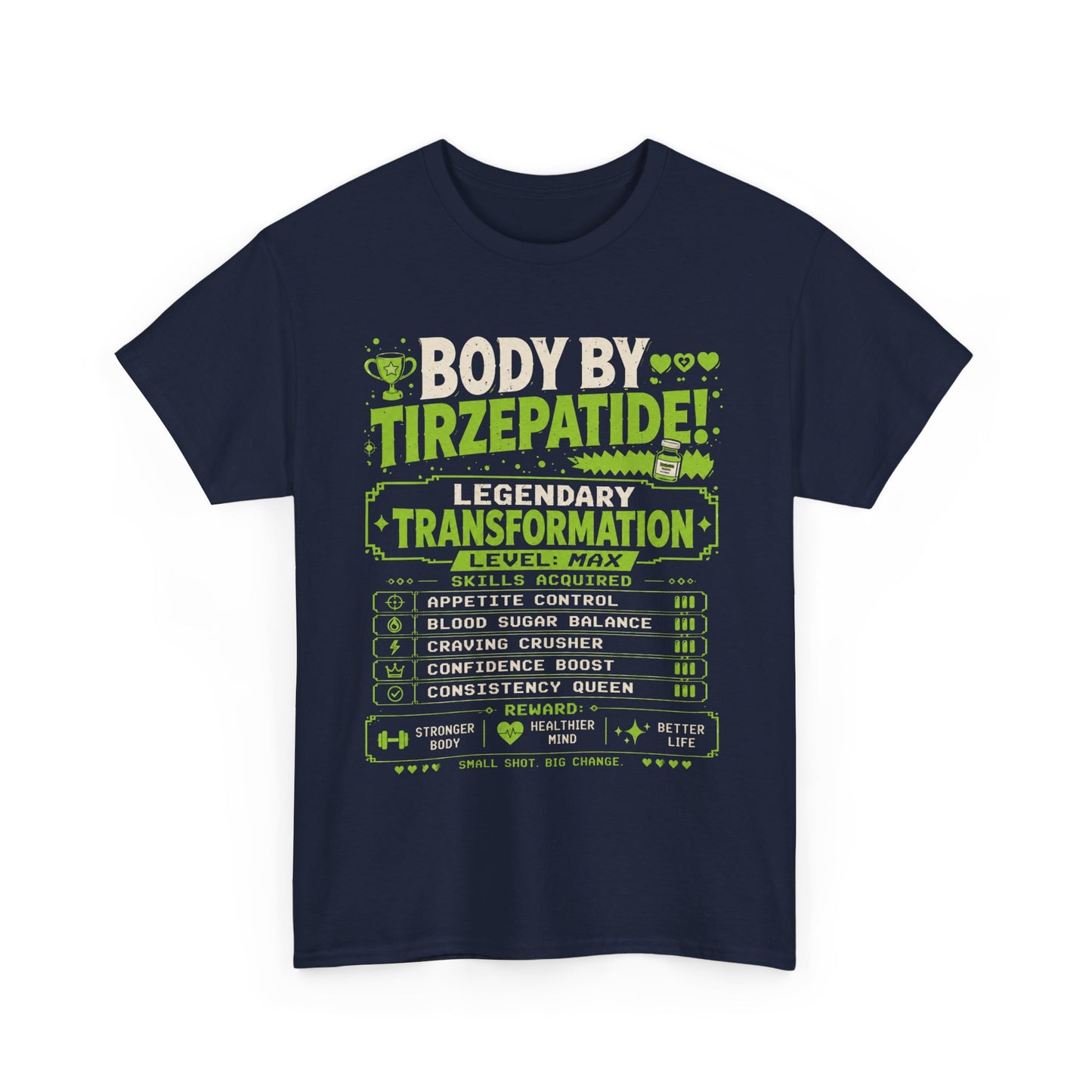 Green Body by Tirzepatide – Legendary Transformation Graphic Tee