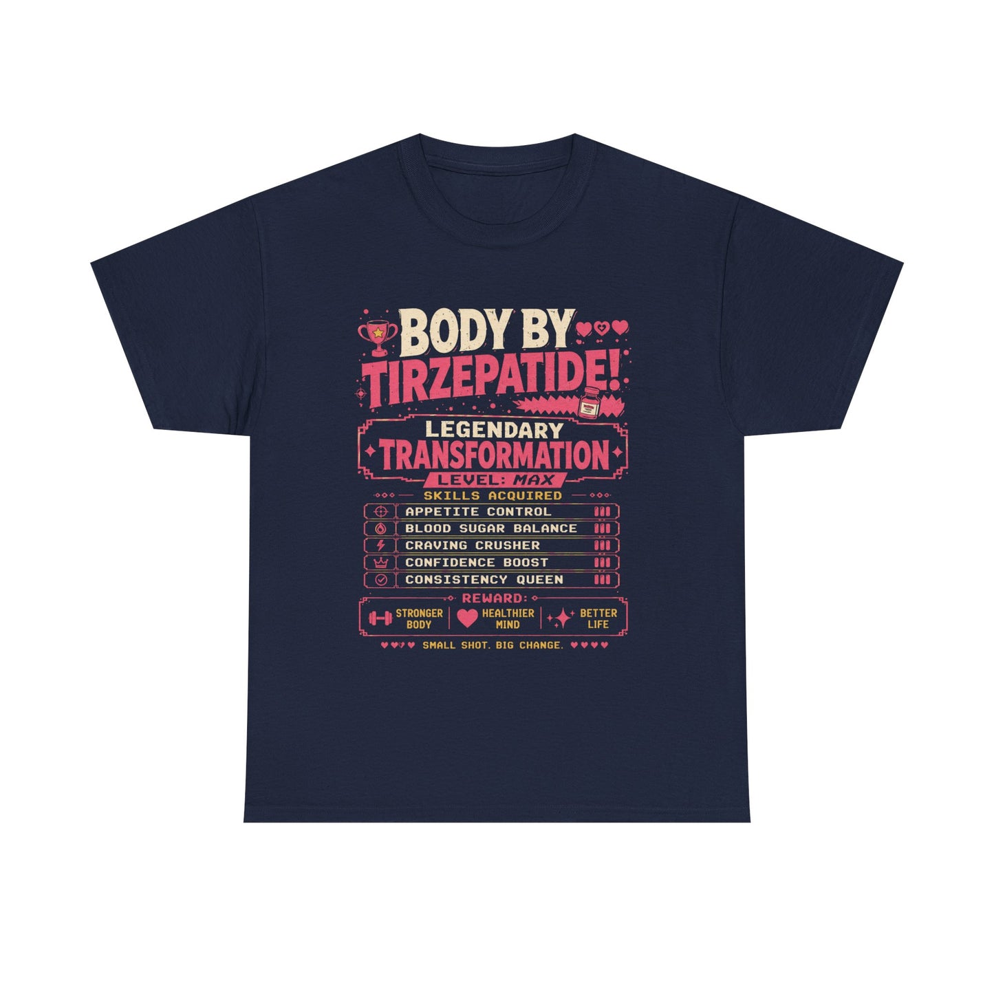 Pink Body by Tirzepatide – Legendary Transformation Graphic Tee
