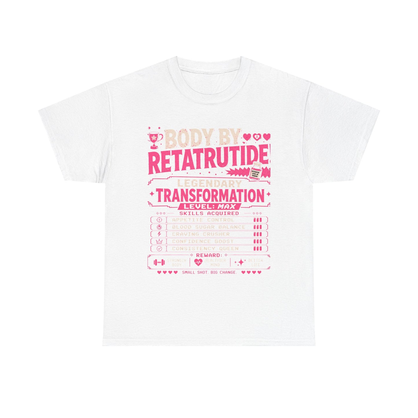 Pink Body by Retatrutide – Legendary Transformation Graphic Tee