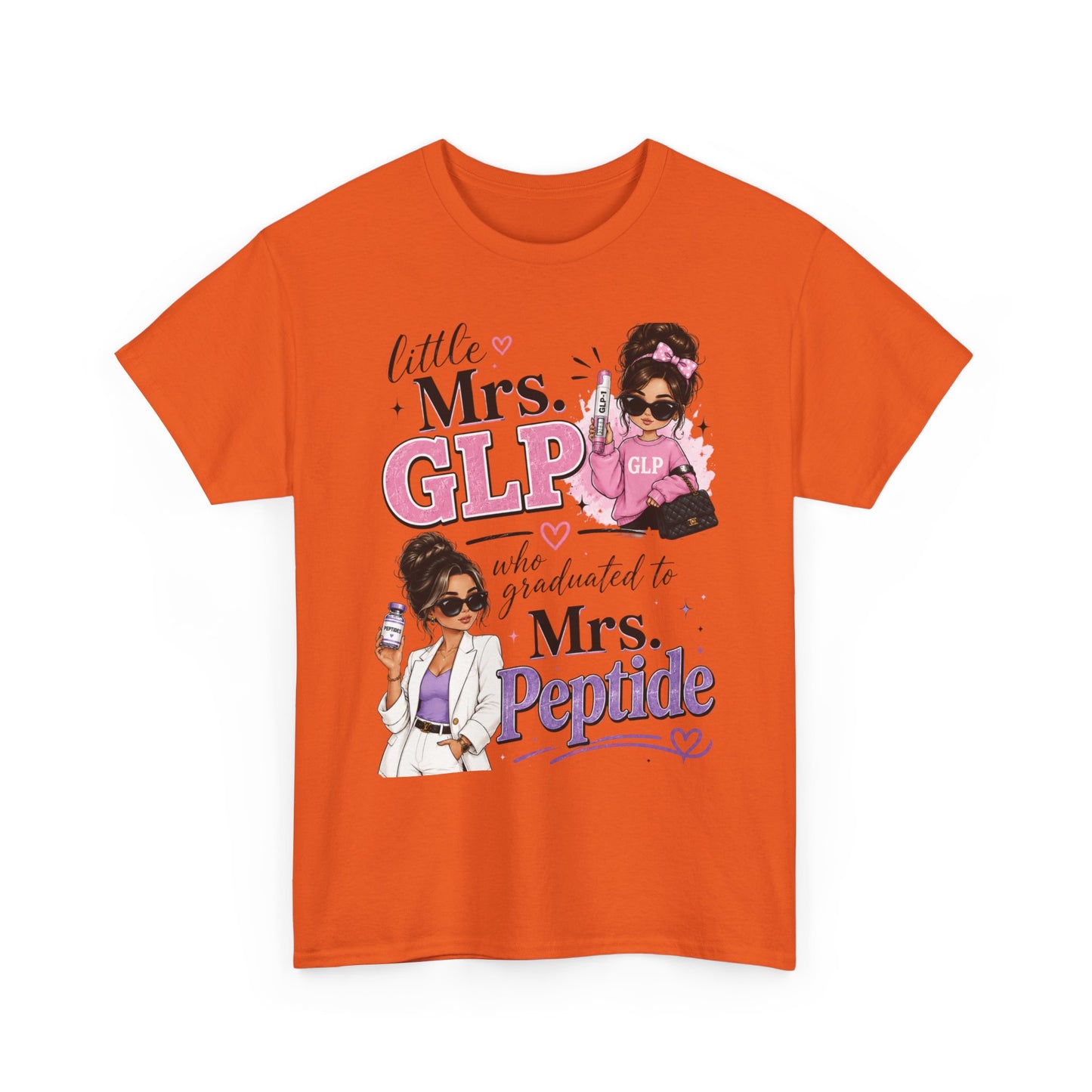 Little Mrs. GLP™ Graduated to Mrs. Peptide™ Graphic Tee