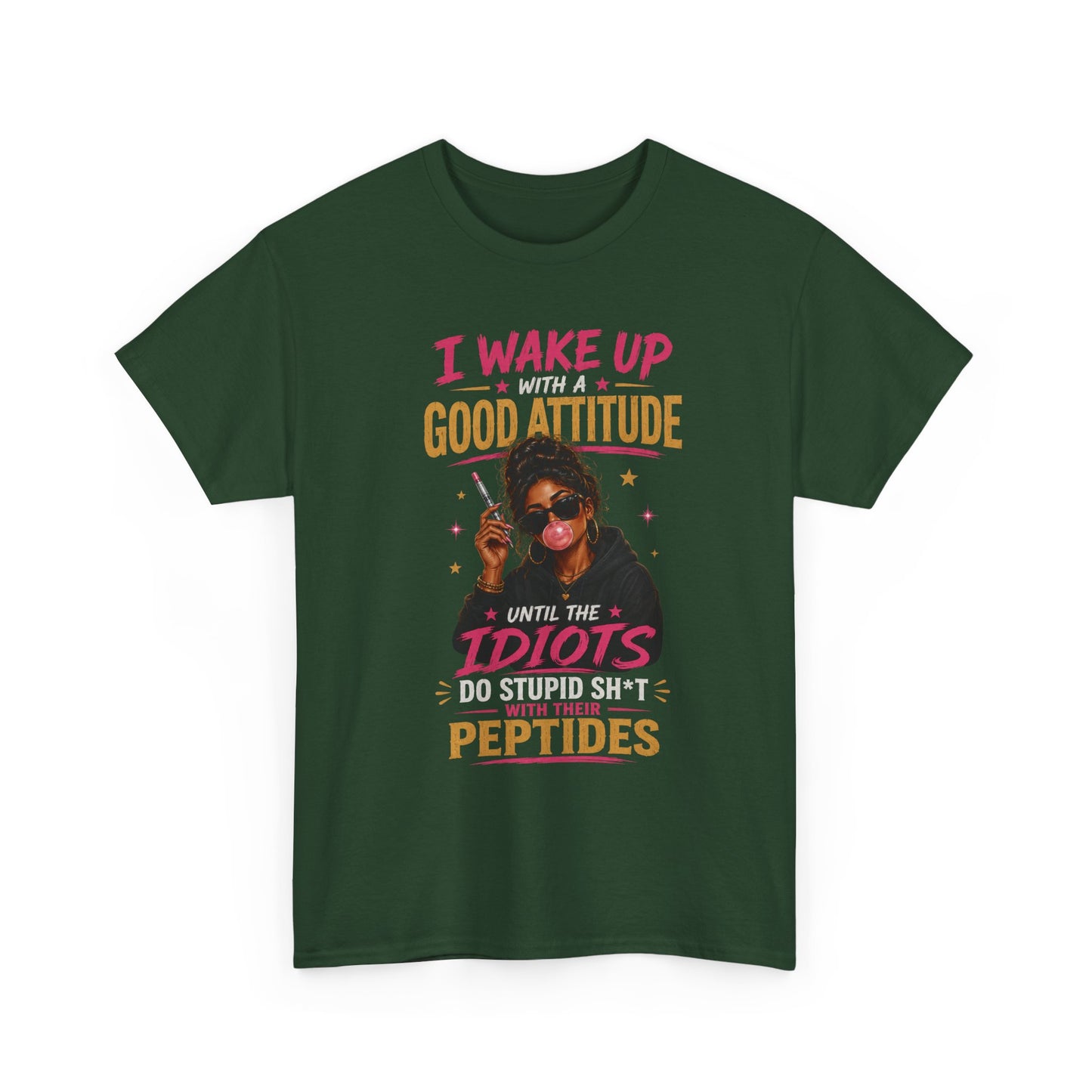 I Wake Up With a Good Attitude™ Tee