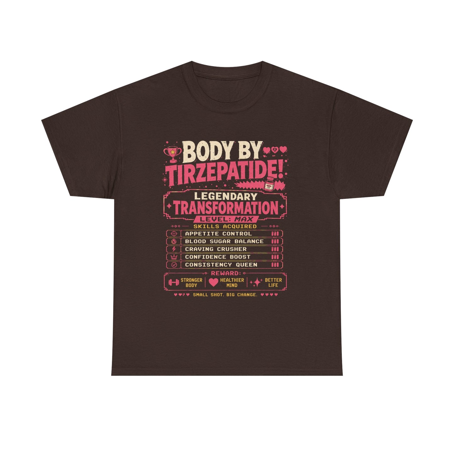 Pink Body by Tirzepatide – Legendary Transformation Graphic Tee