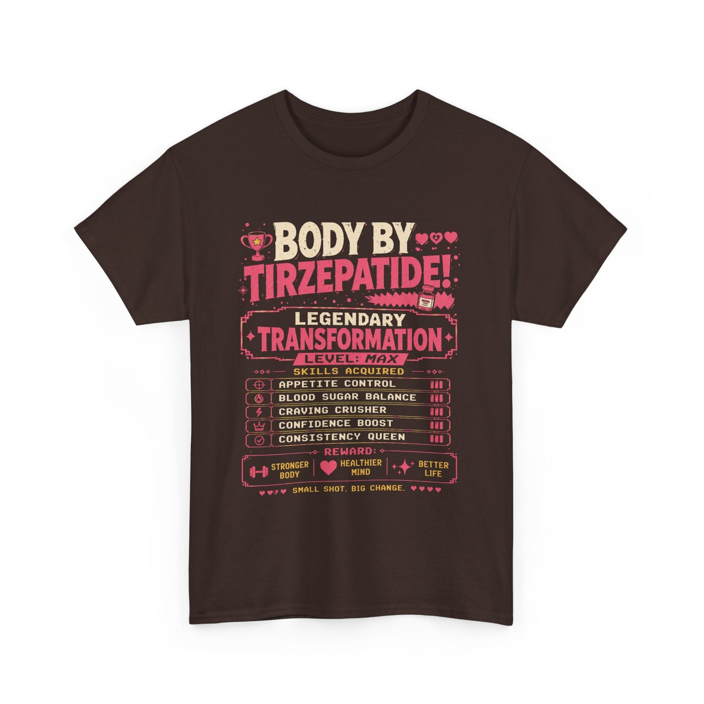 Pink Body by Tirzepatide – Legendary Transformation Graphic Tee